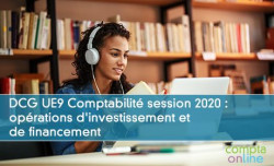 DCG UE9 Comptabilit session 2020 : oprations d'investissement et de financement