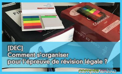 Comment s'organiser pour l'preuve de rvision lgale ?