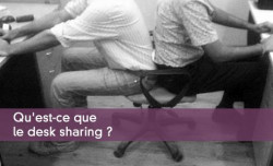 Qu'est-ce que le desk sharing ?