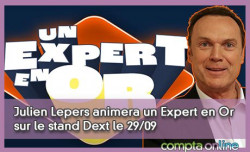 Julien Lepers animera un Expert en Or sur le stand Dext le 29/09