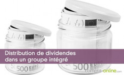 Distribution de dividendes dans un groupe intégré
