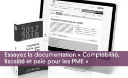 Essayez la documentation « Comptabilité,  fiscalité et paie pour les PME »