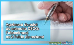 Agrment du sujet du mmoire DSCG : l'obtenir seul ou  l'aide du rectorat