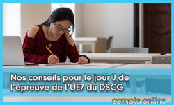 Nos conseils pour le jour J de l'preuve de mmoire professionnel UE7 du DSCG