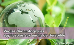 Rgles dontologiques applicables aux audits de durabilit