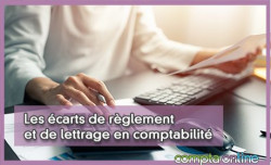 Les carts de rglement et de lettrage en comptabilit