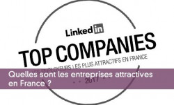 Quelles sont les entreprises attractives en France ?