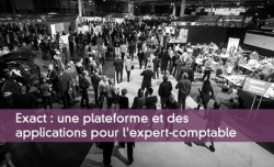 Exact : une plateforme et des applications pour l'expert-comptable