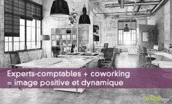 Experts-comptables + coworking  = image positive et dynamique