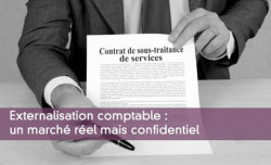 Externalisation comptable : un march rel mais confidentiel