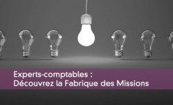 Dcouvrez la fabrique des missions pour l'expert-comptable