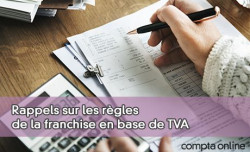 Rappels sur les rgles de la franchise en base de TVA 