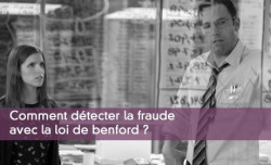 Comment dtecter la fraude avec la loi de benford ?