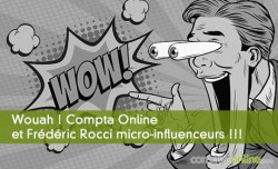 Wouah ! Compta Online et Frdric Rocci micro-influenceurs !!!