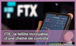 FTX : la faillite incroyable d'une chaîne de contrôle