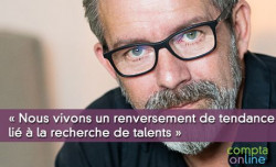 Gal Chatelain-Berry :  Nous vivons un renversement de tendance li  la recherche de talents 