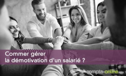 Commer grer la dmotivation d'un salari ?