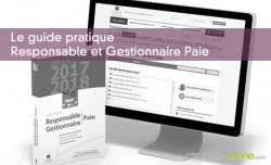 Le guide pratique Responsable et Gestionnaire Paie