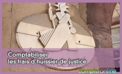 Comptabiliser les frais d'huissier de justice