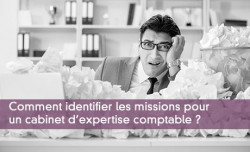 Comment identifier les missions pour  un cabinet d'expertise comptable ?