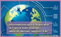 Informations extra-financière : la France bien placée dans le dernier rapport IFAC