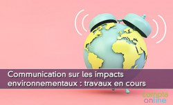 Communication sur les impacts environnementaux : travaux en cours