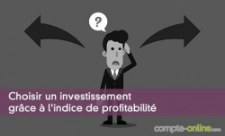 Choisir un investissement grce  l'indice de profitabilit
