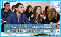 DCG et DSCG : quelques conseils en fonction du profil du candidat