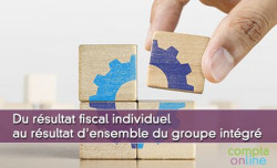 Du rsultat fiscal individuel au rsultat d'ensemble du groupe intgr