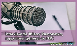 Interview de Thierry Ramonatxo, rapporteur général du H3C