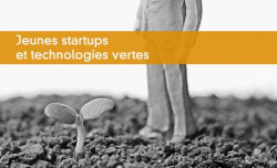 Jeunes startups et technologies vertes