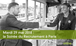 Mardi 29 mai 2018 : la Soirée du Recrutement à Paris