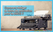 Comment rédiger sa lettre de motivation pour le DSCG ?