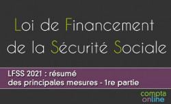 LFSS 2021 : rsum des principales mesures - 1re partie