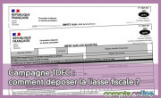 Campagne TDFC : comment dposer la liasse fiscale ?