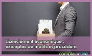 Licenciement conomique : exemples de motifs et procdure