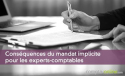 Conséquences du mandat implicite pour les experts-comptables