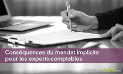 Consquences du mandat implicite pour les experts-comptables