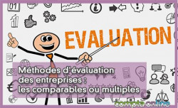 Mthodes d'valuation des entreprises : les comparables ou multiples