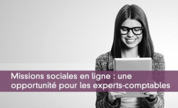 Missions sociales en ligne : une  opportunit pour les experts-comptables