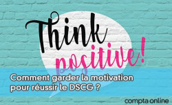 Comment garder la motivation pour russir le DSCG ?