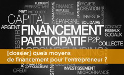 Les moyens de financement de l'entrepreneur