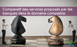 Comparatif des services proposs par les banques dans le domaine comptable