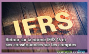 Retour sur la norme IFRS 15 et ses consquences sur les comptes