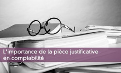 L'importance de la pice justificative en comptabilit