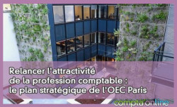 Relancer l'attractivité de la profession comptable : le plan stratégique de l'OEC Paris