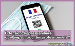 Extension du pass sanitaire : quel impact pour les professionnels ?