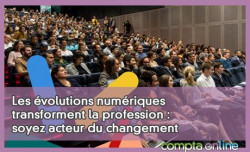 Les volutions numriques transforment la profession : soyez acteur du changement