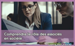 Comprendre le rle des associs en socit : pouvoir, droits et seuils importants