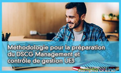 Méthodologie pour la préparation du DSCG Management et contrôle de gestion UE3